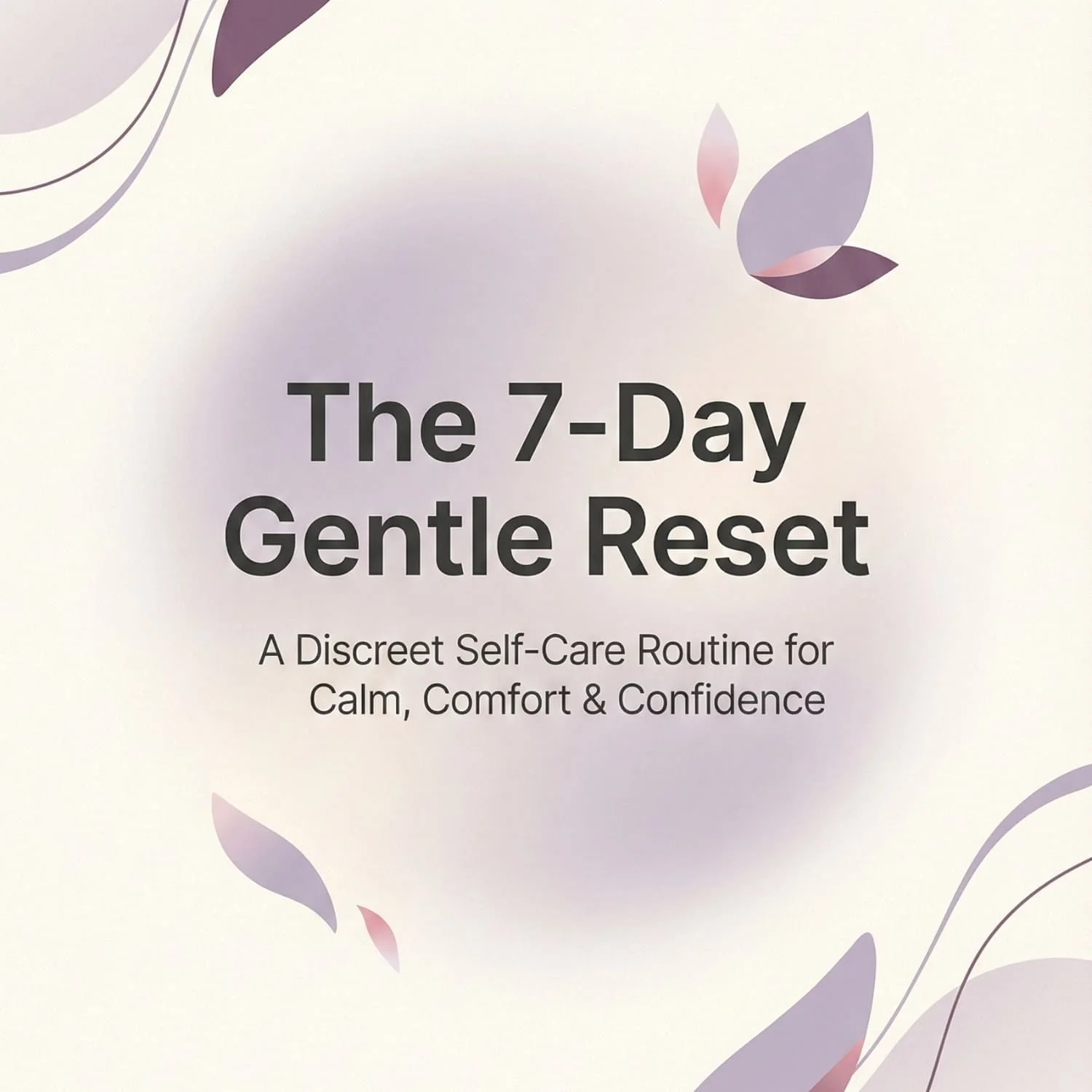 The 7-Day Gentle Reset